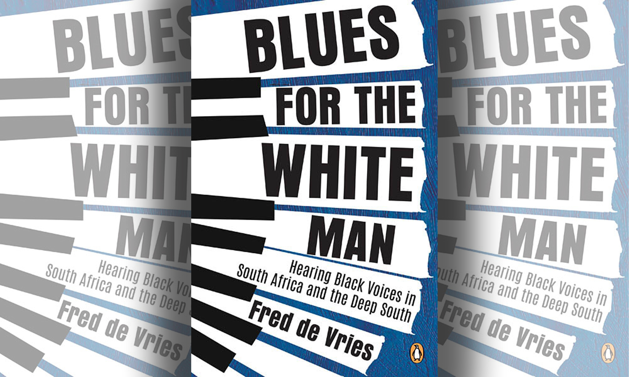 Fred de Vries' Blues for the White Man shows us how much knowledge helps and heals