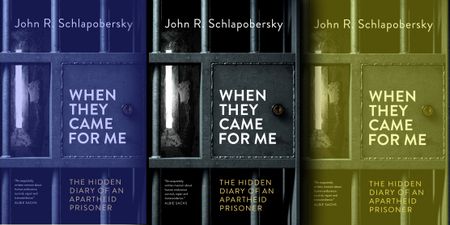 When They Came For Me: The Hidden Diary of an Apartheid Prisoner
